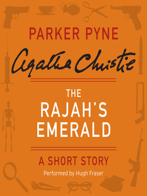 Title details for The Rajah's Emerald by Agatha Christie - Wait list